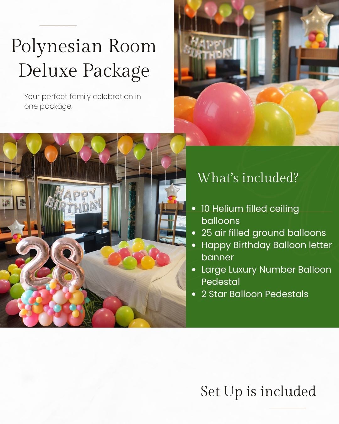 Advertisement for Polynesian Room Deluxe Package with balloons and birthday decorations.